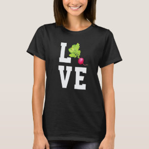Liebe Rettich Süßes Gemüse Veganer Rettich T-Shirt