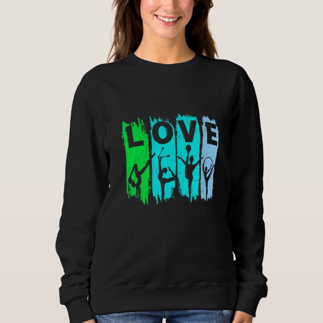 Liebe Rhythmische Gymnastik Sweatshirt (Vorderseite)