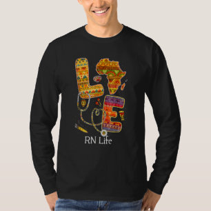 Liebe Rn Nurse Black History Month Pride Afro Afri T-Shirt