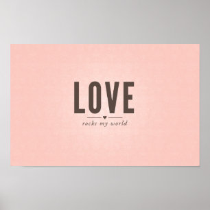 Liebe rockt meine Welt Poster in rosa Damast
