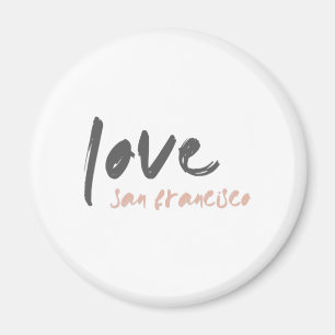Liebe San Francisco   California USA City Frisco Magnet