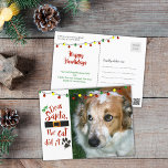 Liebe Sankt, die Katze tat sie - Hund-Liebhaber Feiertagspostkarte<br><div class="desc">Eine lustige Feiertagsgrußpostkarte, die ein Foto IHRES Hundes oder Sie kennzeichnet, kann es senden, wie für den Haustier-Spaß ist. Der Titel sagt "liebe Sankt, die Katze tat sie." Der Gruß "glückliches Howlidays" und die persönliche Mitteilung können auf der Rückseite geändert werden. (FOTOTIPP: Für schnell/gut, wählt ein Foto mit dem Thema...</div>