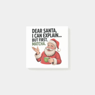Liebe Santa I kann erklären, aber erste Matcha Xma Post-it Klebezettel