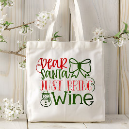 Liebe Santa Just Wein Modern Typografie bringen Tragetasche