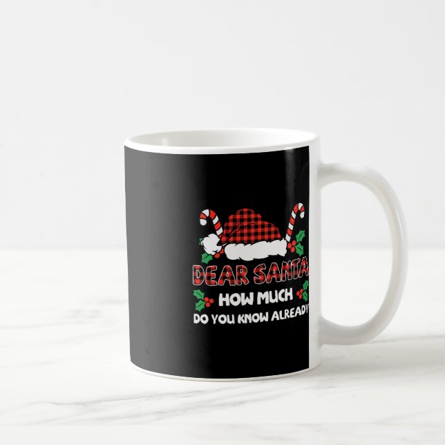 Liebe Santa, wie viel wissen Sie schon Weihnachten Kaffeetasse (Rechts)