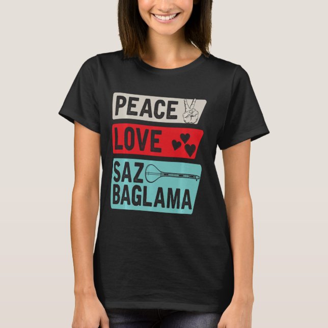 Liebe Saz Baglama Instrument Saz Baglama Elec T-Shirt (Vorderseite)