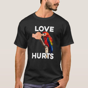 Liebe schmerzt Papagei Biting Finger Parrot T-Shirt
