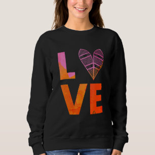 Liebe Schneeschuhwandern Schneeschuhschuhe Schnees Sweatshirt