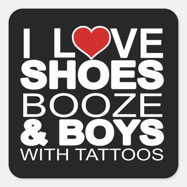 Liebe Schuhe Booze Boys mit Tattoos Quadratischer Aufkleber (Vorderseite)