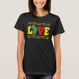 Liebe Schwarze Geschichte Monat Melanin Afrikanisc T-Shirt