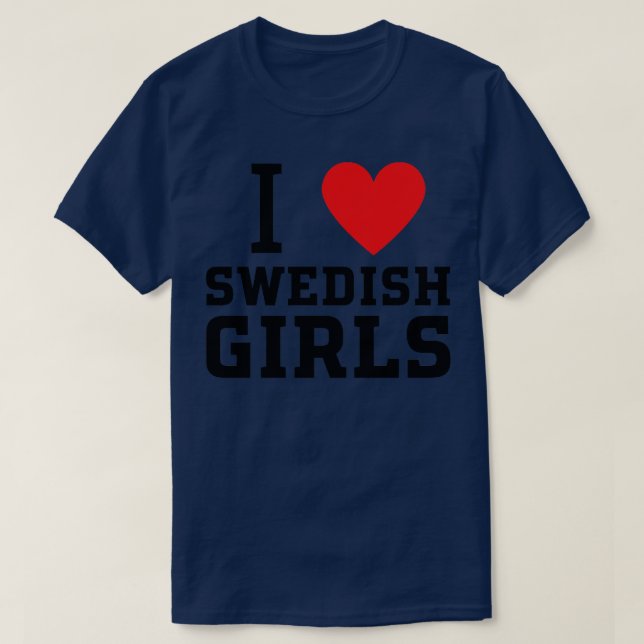 Liebe Schweden 1 T-Shirt (Design vorne)