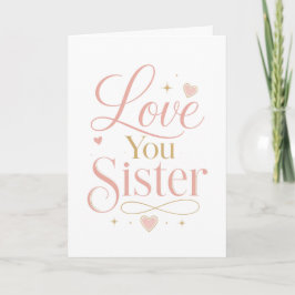Liebe Schwester Elegante rosa Gold-Typografie Karte