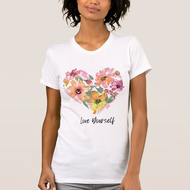 Liebe selbst Blumenhemd T-Shirt (Vorderseite)