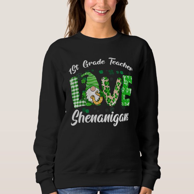 Liebe Shenanigans Funny St Patric Sweatshirt (Vorderseite)