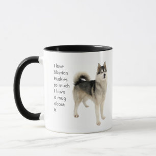 Liebe Sibirische Huskies Hunde so viel Spaß Zitat  Tasse