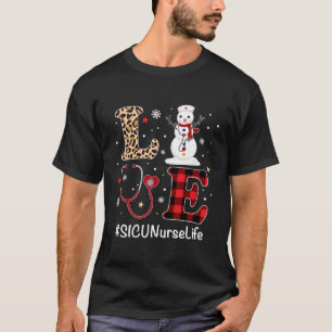 Liebe Sicu Nurse Life Snowman Weihnachten Weihnach T-Shirt
