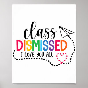 Liebe Sie alle sind entlassen Lehrer letzten Tag d Poster