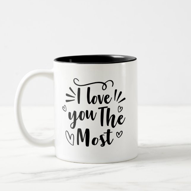 Liebe Sie am meisten Zweifarbige Tasse (Links)
