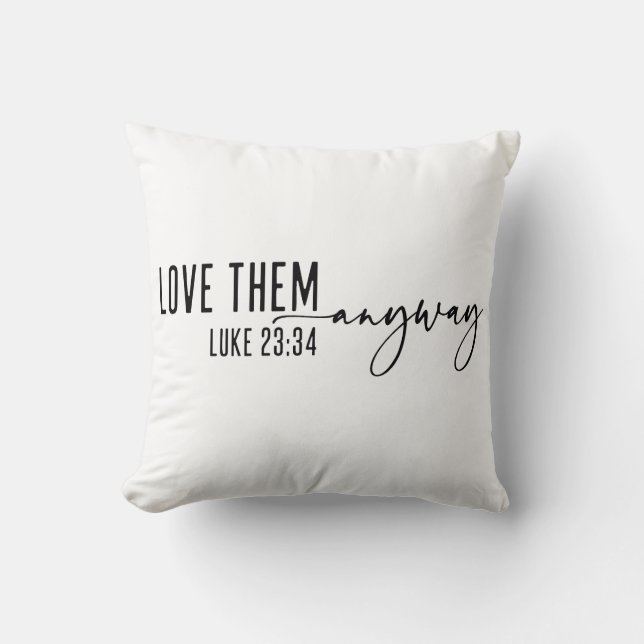Liebe sie auf jeden Fall Christlich Kissen (Vorderseite)