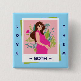 Liebe Sie Beide Pro-Life – Ehre Dem Leben Button