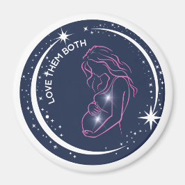 Liebe sie beide Pro-Life Inspiration Mutter Baby Magnet
