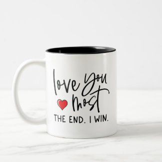 Liebe Sie das meiste, was ich gewinnen Geschenk Zweifarbige Tasse