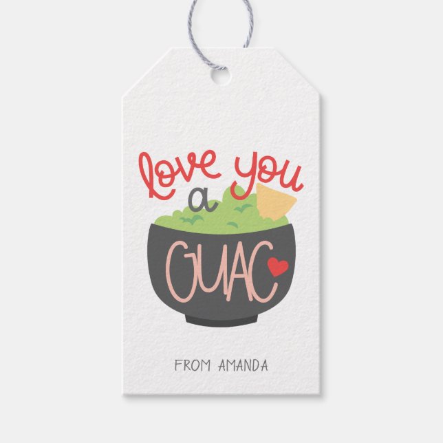 Liebe Sie ein Guac Valentine Geschenkanhänger (Vorderseite)