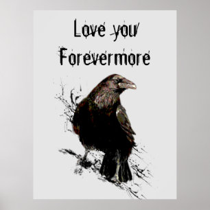 Liebe Sie Forevermore Spaß Raven Quote Poster