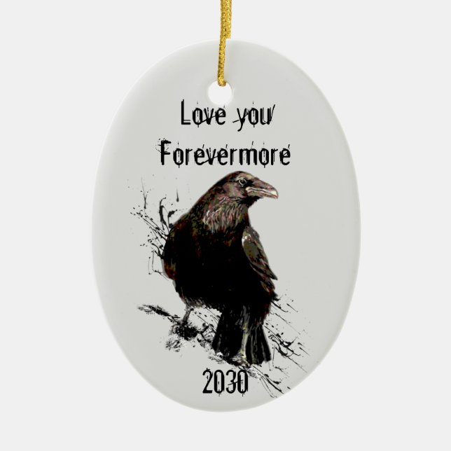 Liebe Sie Forevermore Spaß Raven Zitat gekündigt Keramik Ornament (Vorne)