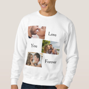 Liebe Sie für immer Benutzerdefiniert 3 Foto und  Sweatshirt