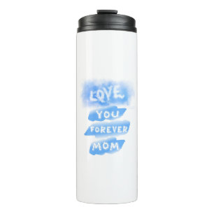 Liebe Sie für immer Mama Cloud Blue Happy Mutterta Thermosbecher