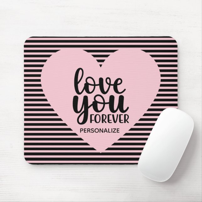 Liebe Sie für immer Personalisierte Maus Pad Mousepad (Mit Mouse)