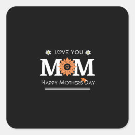 Liebe Sie Mama Design Quadratischer Aufkleber