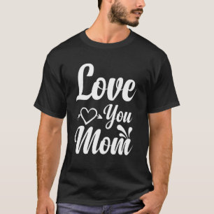 Liebe Sie Mama Mutterschaft Muttertag beste Mommy T-Shirt