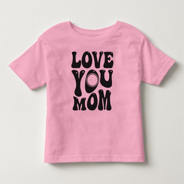 Liebe Sie Mama Muttertag Design-51727 Kleinkind T-shirt (Vorderseite)