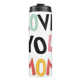 Liebe Sie Mama Thermal Tumbler Thermosbecher