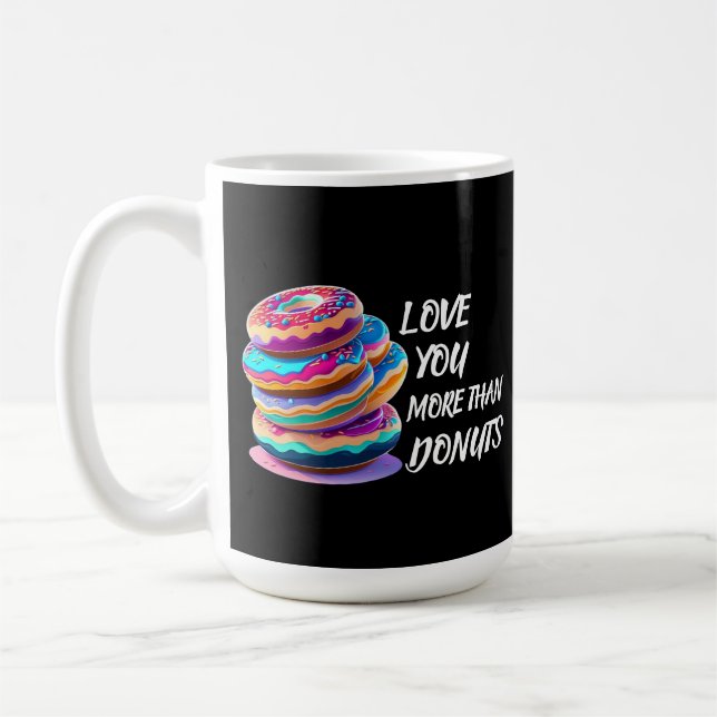 Liebe Sie mehr als Donuts Kaffeetasse (Links)