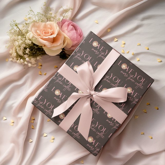 Liebe Sie mehr als Kaffeewackelpapier Geschenkpapier (Let your Valentine know how much you love them with this, "Love you more than coffee" wrapping paper)