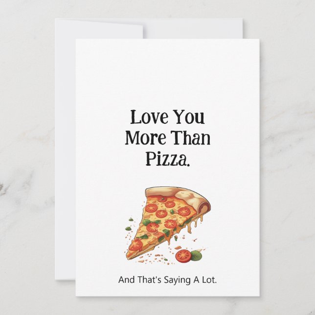 Liebe Sie mehr als Pizza Feiertagskarte (Vorderseite)