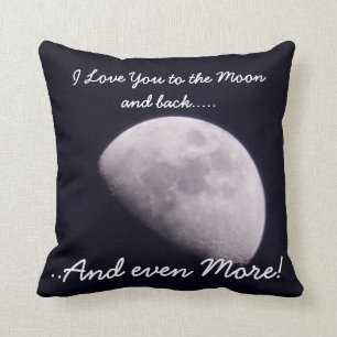 Liebe Sie mehr als zum Mond Kissen
