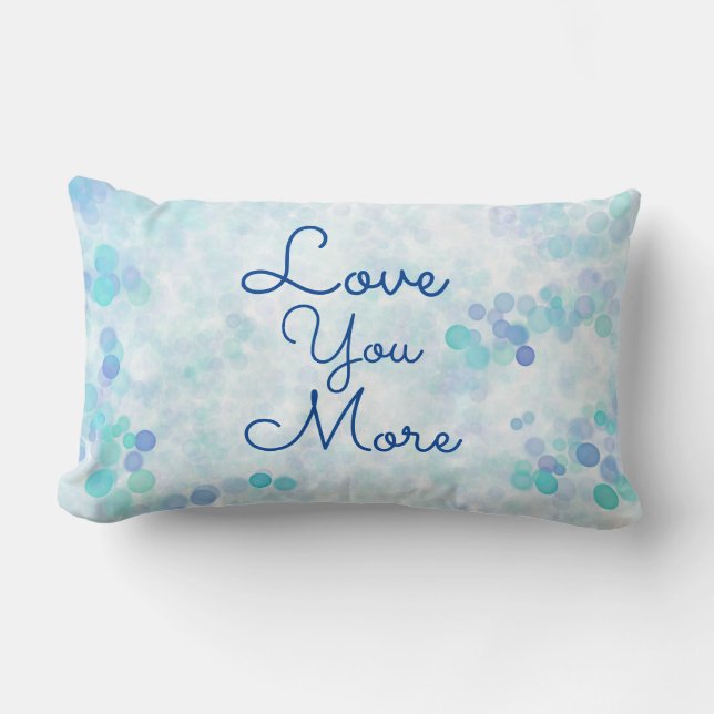 Liebe Sie mehr Blasen Blue Watercolor Throw Pillo Lendenkissen (Vorderseite)
