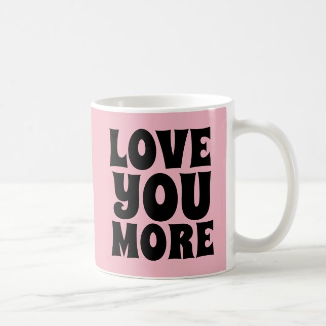 LIEBE SIE MEHR KAFFEE MUGS KAFFEETASSE (Rechts)