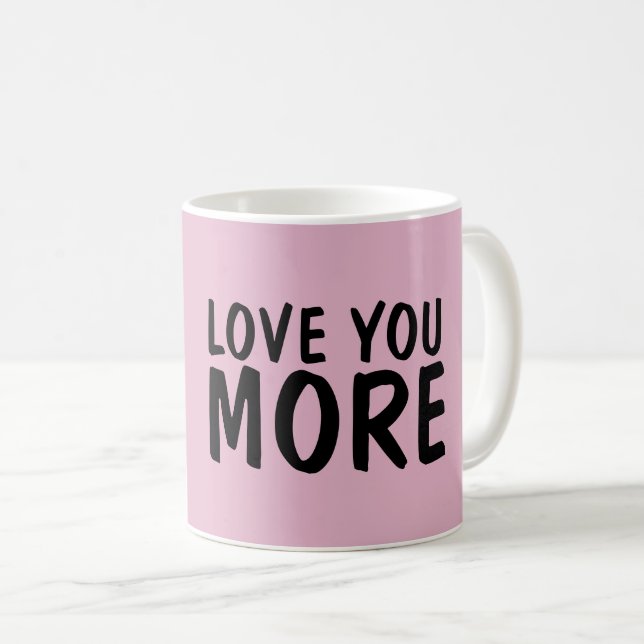 LIEBE SIE MEHR Pink KAFFEE MUGS Kaffeetasse (VorderseiteRechts)