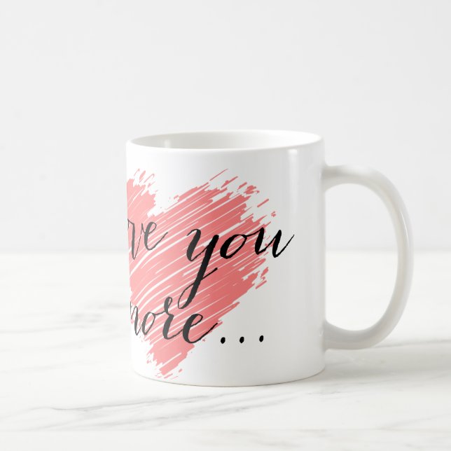Liebe Sie mehr… rosa Herz Tasse (Rechts)
