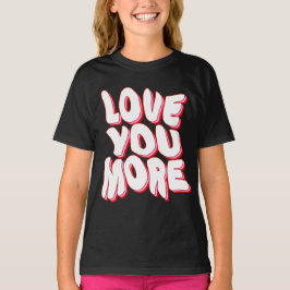 LIEBE SIE MEHR T - SHIRT