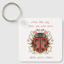 Liebe Sie noch mehr, wenn Sie nüchtern sind, Valen Schlüsselanhänger