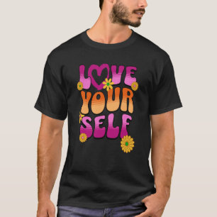 Liebe Sie selbst 60er Retro Vibe Positive Botschaf T-Shirt