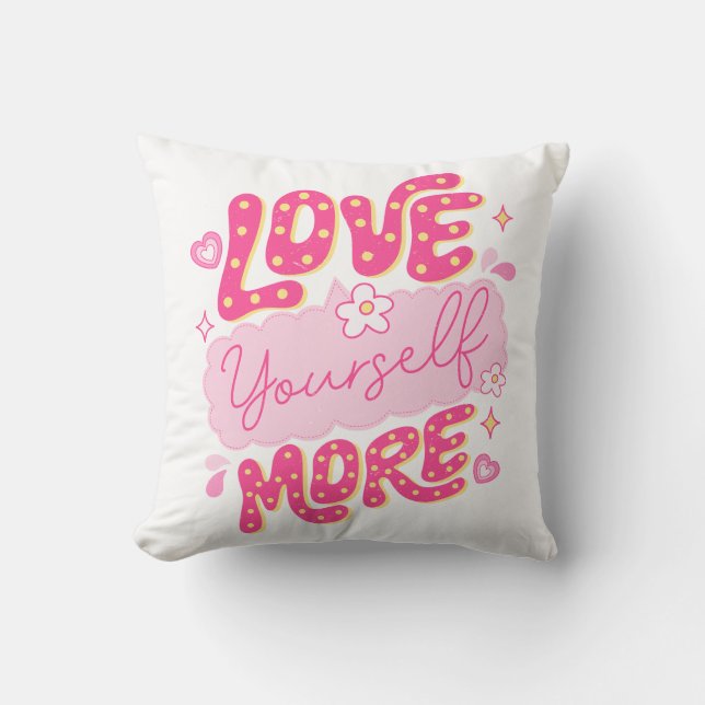 Liebe Sie selbst mehr Kissen (Vorderseite)