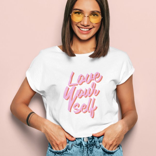Liebe Sie selbst Moderner Typo T-Shirt (Von Creator hochgeladen)