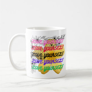 Liebe Sie selbst Motivierend inspirierend Kaffeetasse